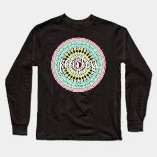 Fearless Long Sleeve T-Shirt